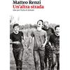 Marsilio Un'altra strada. Idee per l'Italia di domani