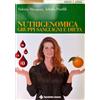 TECNICHE NUOVE Nutrigenomica, gruppi sanguigni e dieta