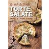 Editoriale Programma Le più gustose torte salate. Amore al primo forno
