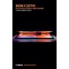 Mimesis Buoni e cattivi. Etica, politica e potere al tempo di internet