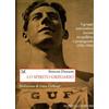 Donzelli Editore Lo spirito gregario. I gruppi universitari fascisti tra politica e propaganda (1930-1940)
