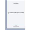 Giuliano Ladolfi Editore Quando cadranno i giorni