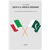 Gruppo Albatros Il Filo Zack e il merlo indiano