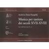 Il Levante Archivio Doria Pamphilj. Musica per tastiera dei secoli XVII-XVIII. ADP 250, A-B; 257, 1-3 (Vol. 1)