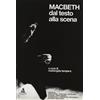 SHAKESPEARE. DAL TESTO ALLA SCENA Macbeth