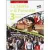 CAPITELLO La storia e il presente. Per le Scuole superiori. Con espansione online (Vol. 3)