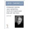 Edizioni Musicali Eufonia INTRODUZIONE ALL'ARMONIA NON FUNZIONALE DEL XX SECOLO. Manuale