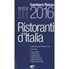 Gambero Rosso Ristoranti d'Italia del Gambero Rosso 2016