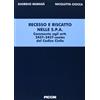 Piccin Recesso e riscatto nelle S.p.A. Commenti agli articoli 2437-2437 sexies del codice civile