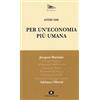 EDIZIONI DI COMUNITÀ Per un'economia più umana. Adriano Olivetti e Jacques Maritain