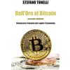 YOUCANPRINT Dall'oro al bitcoin