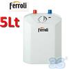 Ferroli SCALDABAGNO ELETTRICO ELETTRICO FERROLI NOVO 5 LITRI SOTTOLAVELLO