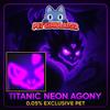[Pet Simulator 99] Titanic Neon Agony [Pet Sim 99 / PS99 Exclusive Pet]
