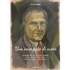 Elpo Edizioni Uno scienziato di cuore. Le origini e la vita del fisico comasco Piero Caldirola (1914-1984): ricordi, luoghi e testimonianze