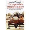 Newton Compton Editori Un imprevisto chiamato amore