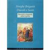 Gribaudo Streghe, briganti, diavoli e santi. Racconti e leggende della Liguria. Ediz. illustrata