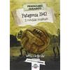Sensoinverso Edizioni Patagonia 1942. Il mondiale insabbiato. Verità o leggenda?