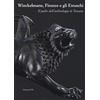 Edizioni ETS Winckelmann, Firenze e gli Etruschi. Il padre dell'archeologia in Toscana. Catalogo della mostra (Firenze, 26 maggio 2016-30 gennaio 2017). Ediz. illustrata