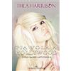 Triskell Edizioni Pia vola a Hollywood. Razze antiche (Vol. 8.6)