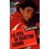 Generico AYRTON SENNA la vita in quattro giorni