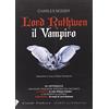 FIABESCA GRANDE Lord Ruthwen il vampiro