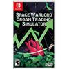 Nintendo Space Warlord Organ Trading Simulator-Premium Physical Edition for Nintendo Switch