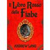 Eterea Edizioni Il libro rosso delle fiabe