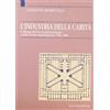 Liguori L'industria della carità. L'Albergo dei Poveri nell'economia e nella società tra '700 e '800