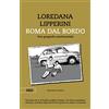 Bottega Errante Edizioni Roma dal bordo. Una geografia sentimentale