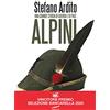 Corbaccio Alpini. Una grande storia di guerra e di pace