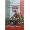 Il Minotauro D'Annunzio e la piovra fascista. Spionaggi al Vittoriale nella testimonianza del federale di Brescia