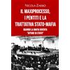 Panda Edizioni Il maxiprocesso, i pentiti e la trattativa Stato-mafia