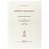 OLSCHKI Giorgio Pasquali. Scritti filologici: letteratura greca, letteratura latina, cultura contemporanea, recensioni