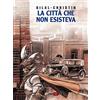 Editoriale Cosmo La città che non esisteva