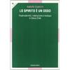 Cittadella Lo spirito è un osso. Postmodernità, materialismo e teologia in Slavoj Zizek