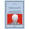 EBS Print Psiche e malattia. Come la psiche e le emozioni possono influenzare lo stato di salute del nostro corpo