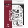 Ali&No Arezzo. Su e giù per il ventaglio di pietra