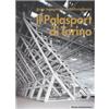 Motta Architettura Il Palasport di Torino. Ediz. italiana e inglese
