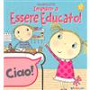 Crealibri Impara ad essere educato! Ediz. a colori