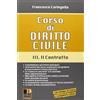 Dike Giuridica Corso di diritto civile. Il contratto (Vol. 3)