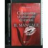 LEGGEREDITORE Cinquanta sfumature di estasi. Il manuale