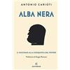 Solferino Alba nera. Il fascismo alla conquista del potere