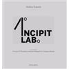 Officina Incipit Lab