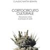 LINEA SAGGISTICA Cortocircuito culturale. Dal pensiero critico al principio di realtà