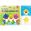 Liscianilibri Di che colore è? Baby Shark. Ediz. a colori. Con Gioco