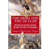 [The Hero and the Outlaw: Building Extraordinary Brands Through the Power of Archetypes] [By: Mark, Margaret] [February, 2001]