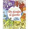 Usborne Un disegno al giorno. Ediz. illustrata