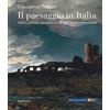 SILVANA Il paesaggio in Italia dalla pittura romantica all'arte contemporanea. Una infinita bellezza. Ediz. illustrata