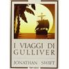 CLASSICI RAGAZZI I viaggi di Gulliver
