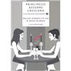 Mondadori Principesse azzurre crescono. Racconti d'amore e di vita di donne tra donne (Vol. 4)